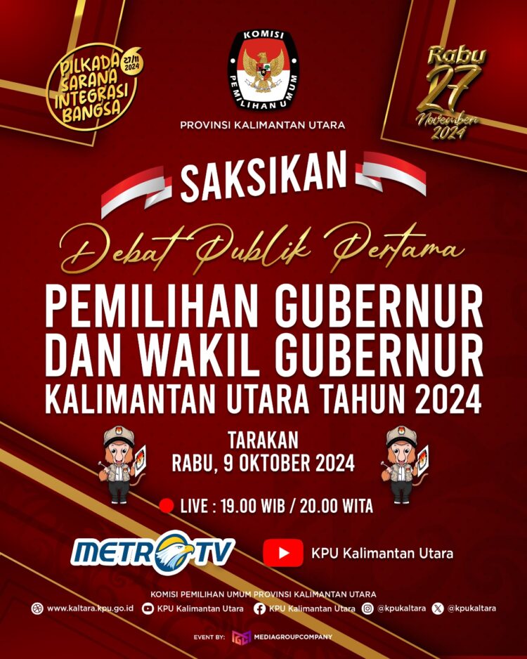 Malam ini Live Debat Publik Pertama Pemilihan Gubernur dan Wakil Gubernur Kaltara 2024