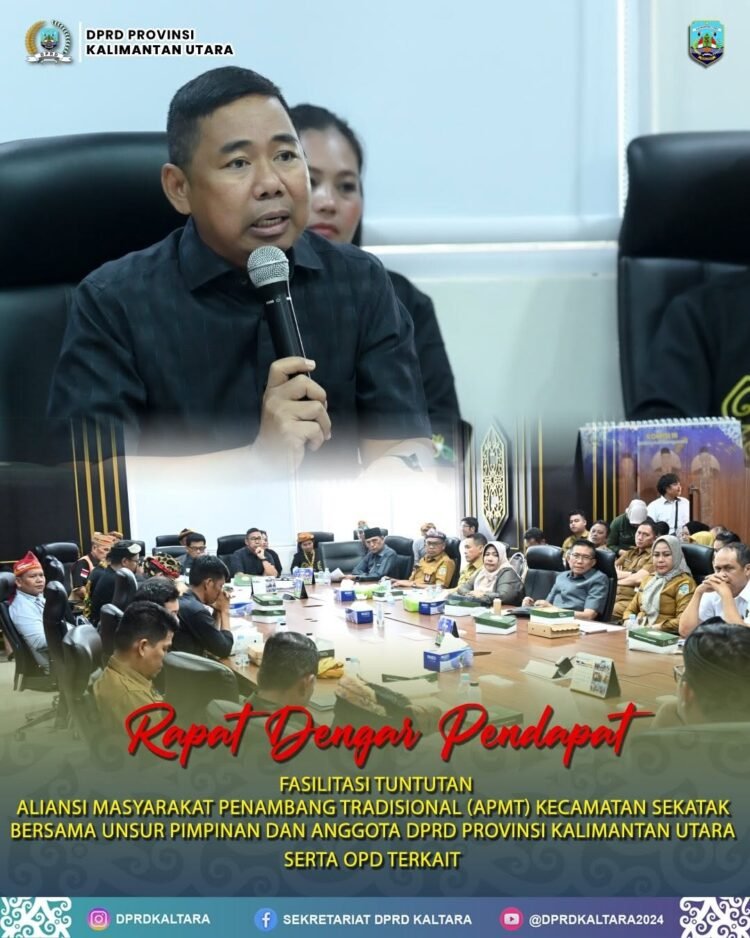 DPRD Kaltara Dorong Penyelesaian Polemik Tambang Sekatak Lewat Dialog dan Kepastian Regulasi